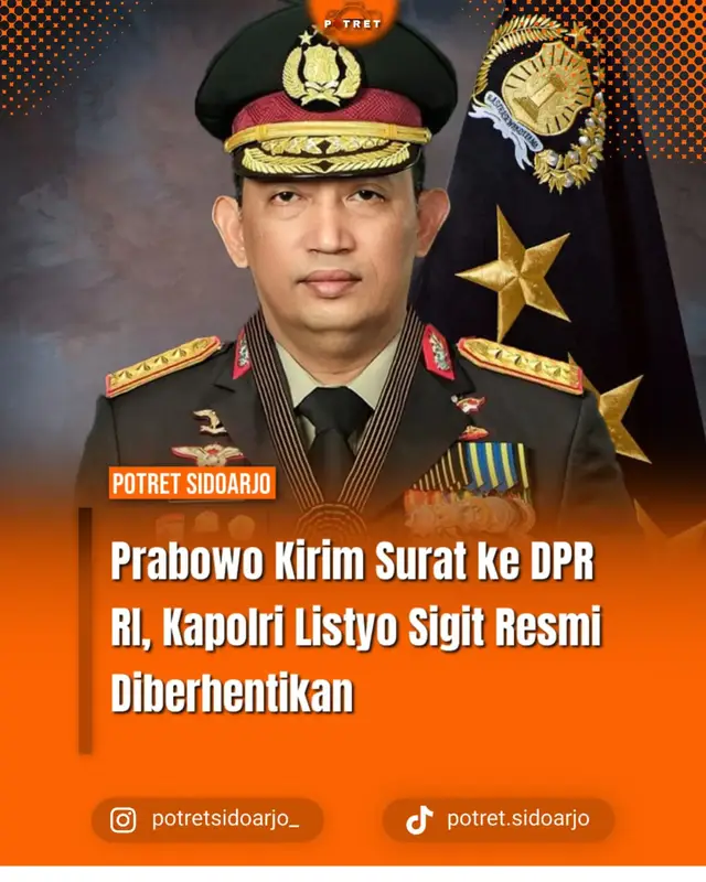 Prabowo Kirim Surat ke DPR RI, Kapolri Listyo Sigit Resmi Diberhentikan